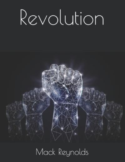 Cover for Mack Reynolds · Revolution (Taschenbuch) (2021)