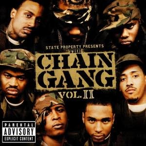 Chain Gang Ii - State Property - Musik - ROC-A-FELLA - 0602498606230 - 7. august 2003