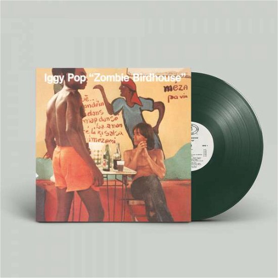 Cover for Iggy Pop · Zombie Birdhouse (Green V) (LP) (2021)