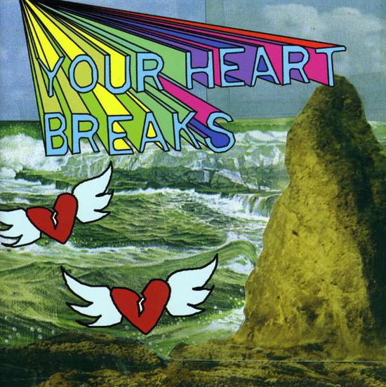 New Ocean Waves - Your Heart Breaks - Music -  - 0633757208230 - 2013