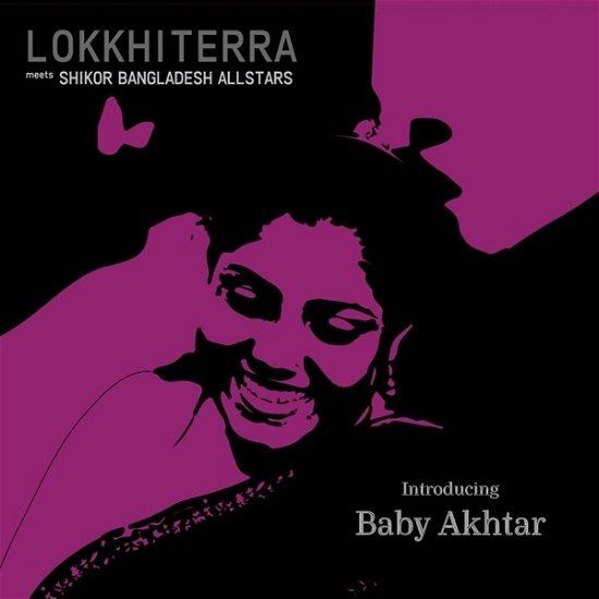 Lokkhi Terra & Shikor Bangladesh All Stars · Introducing Baby Akhtar (LP) (2021)