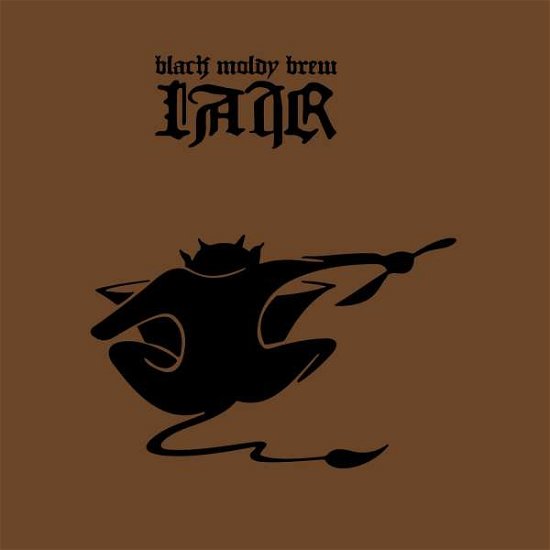Cover for Lair · Black Moldy Brew (CD) (2017)