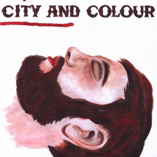 Cover for City and Colour · Bring Me Your Love (CD) (2008)