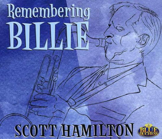 Cover for Scott Hamilton · Remembering Billie (CD) (2013)
