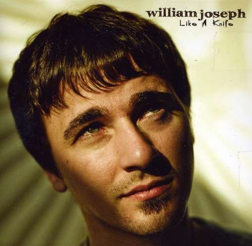 Cover for William Joseph · Like a Knife (CD) (2010)