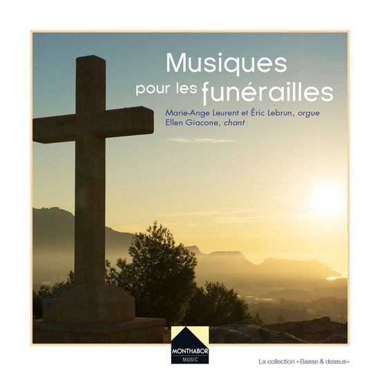 Cover for Leurent / Lebrun · Musiques pour les funerailles (CD) (2018)