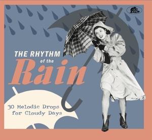 Cover for Rhythm of the Rain: 30 Melodic Drops for / Various · Rhythm Of The Rain (CD) (2023)