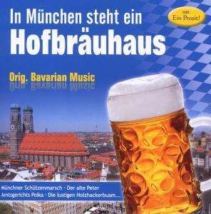 In München Steht Ein Hofbräuhaus (CD) (2009)