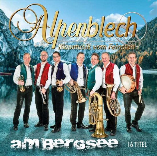 Cover for Alpenblech · Am Bergsee (CD)
