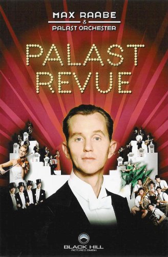 Palast Revue - Max Raabe - Films - BLACK HILL RECORDINGS - 4029758891230 - 9 mei 2008
