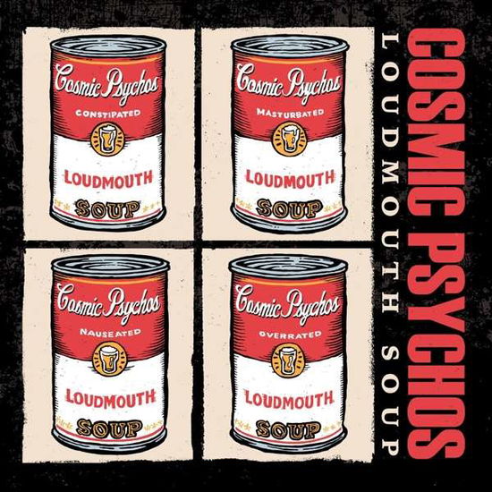 Cosmic Psychos · Loudmouth Soup (CD) (2018)