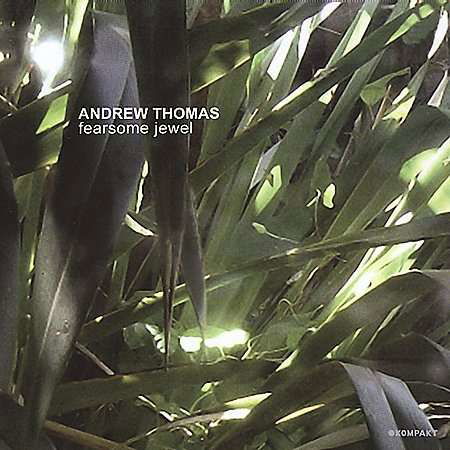Cover for Andrew Thomas · Fearsome Jewel (LP) (2004)