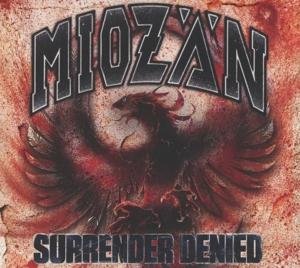 Cover for MiozĂ¤n · Surrender Denied (CD) (2017)
