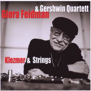 Klezmer & Strings - Giora Feidman - Musiikki - PIANISSIMO - 4260184040230 - torstai 24. syyskuuta 2009