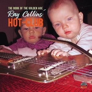 Ray Collins & Hotclub · The Book of the Golden Age (CD) (2024)