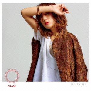 Cover for Cicada · Loud Colors (CD) [Japan Import edition] (2016)