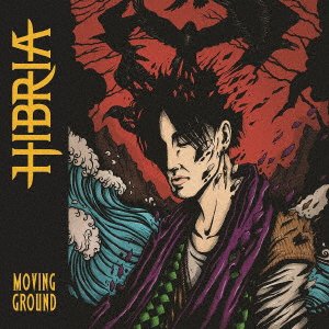 Cover for Hibria · Moving Ground (CD) [Japan Import edition] (2021)
