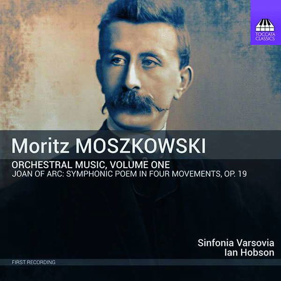 Cover for Moszkowski / Sinfonia Varsovia · Orchestral Music 1 (CD) (2019)