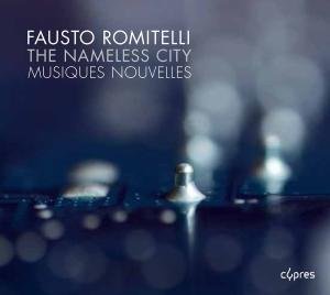 Cover for Fausto Romitelli · Nameless City (CD) (2013)