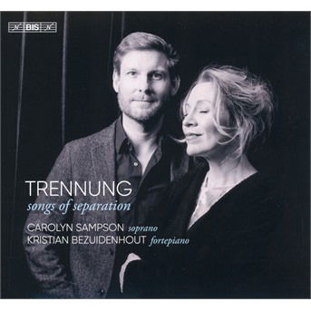 Trennung - Sampson - Carolyn Sampson - Music - BIS - 7318599926230 - March 4, 2022