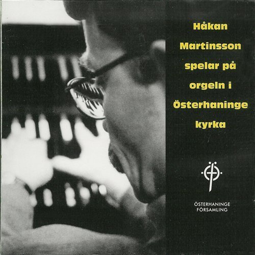Cover for Hakan Martinsson · Organ of Osterhaninge (CD) (1997)