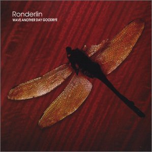 Cover for Ronderlin · Wave Another Day Goodbye (CD) (2011)
