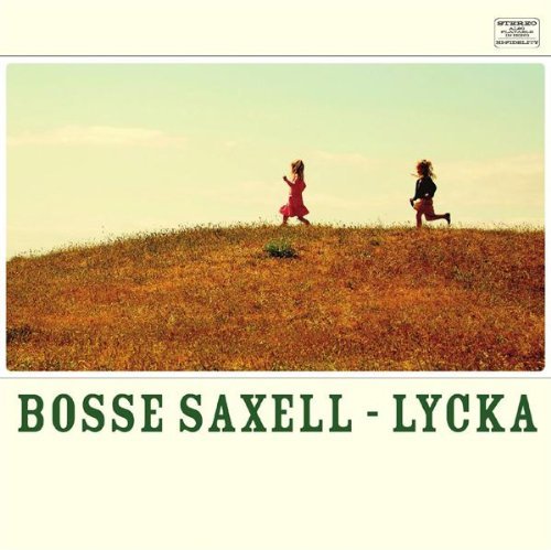 Cover for Saxell Bosse · Lycka (CD) (2008)