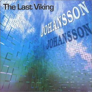 Cover for Johansson · Last Viking (CD) (2002)