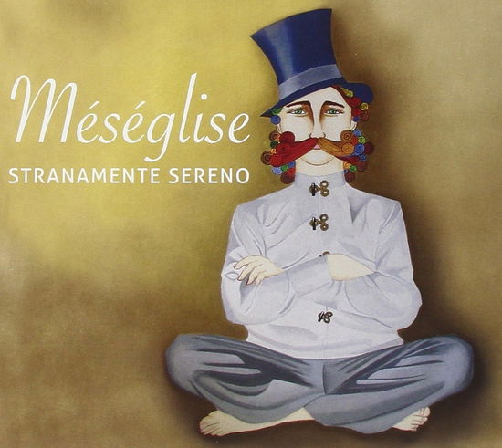 Cover for Meseglise · Stranamente Sereno (CD) (2016)