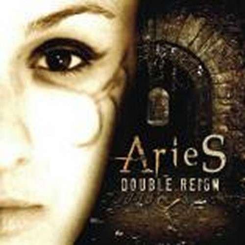 Cover for Aries · Double Reign (CD) (2010)