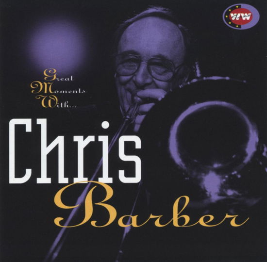 Great Moments With - Chris Barber - Musik - COAST TO COAST - 8711458300230 - 11 juni 2021