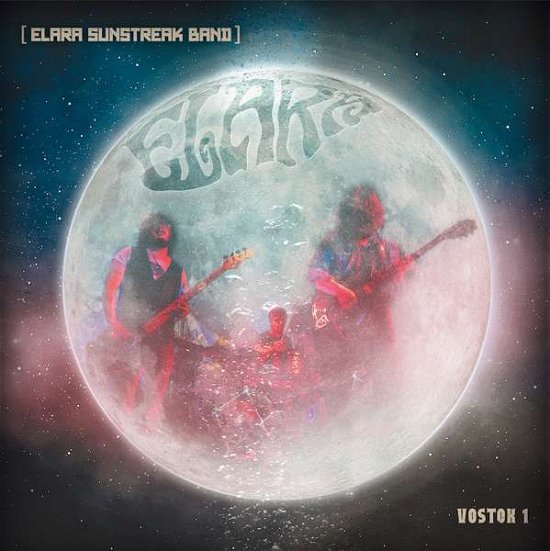 Cover for Elara Sunstreak Band · Vostok 1 (CD) [Limited edition] (2021)