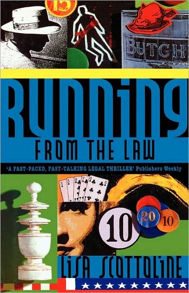 Running from the Law - Lisa Scottoline - Livros - HarperCollins Publishers - 9780007305230 - 1 de outubro de 2008