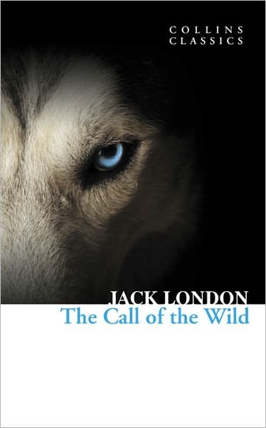 Cover for Jack London · The Call of the Wild - Collins Classics (Paperback Book) (2011)