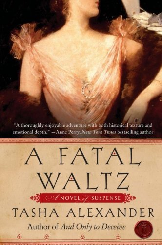 Cover for Tasha Alexander · A Fatal Waltz - Lady Emily Mysteries (Pocketbok) [Reprint edition] (2009)