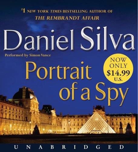 Cover for Daniel Silva · Portrait of a Spy Low Price CD: A Novel - Gabriel Allon (Audiobook (CD)) [Unabridged edition] (2012)