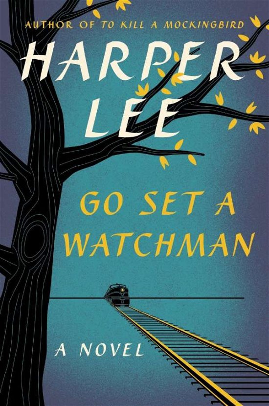 Cover for Harper Lee · Go Set a Watchman (Paperback Book) (2016)
