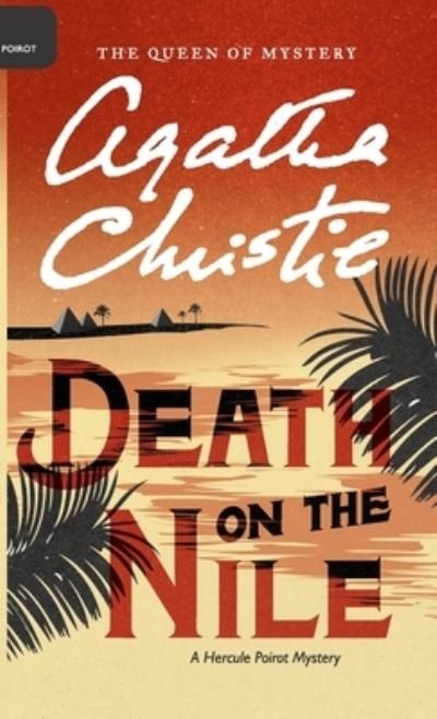 Cover for Agatha Christie · Death on the Nile (Innbunden bok) (2016)