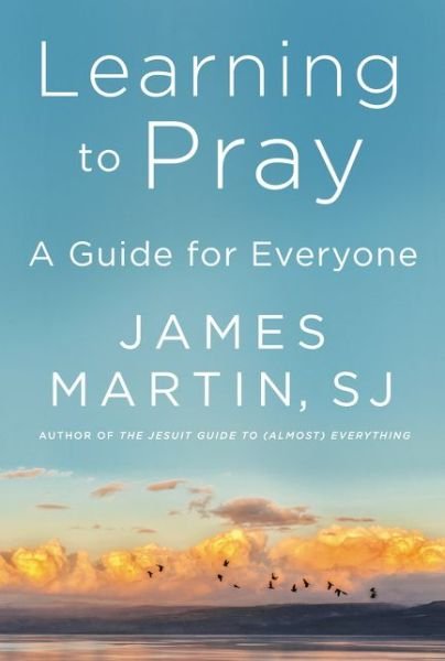 Cover for James Martin · Learning to Pray: A Guide for Everyone (Gebundenes Buch) (2021)