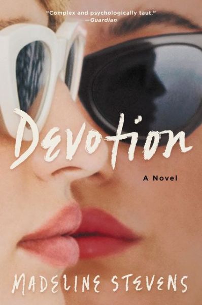 Cover for Madeline Stevens · Devotion: A Novel (Paperback Book) (2020)