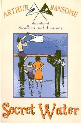 Cover for Arthur Ransome · Secret Water - Swallows And Amazons (Paperback Bog) (2001)