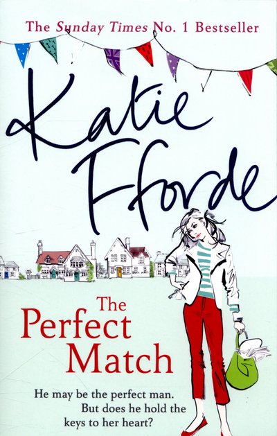 Cover for Katie Fforde · The Perfect Match (Taschenbuch) (2015)