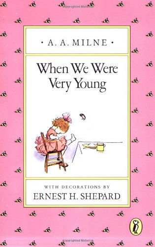 When We Were Very Young - A. A. Milne - Böcker - Puffin - 9780140361230 - 1 augusti 1992