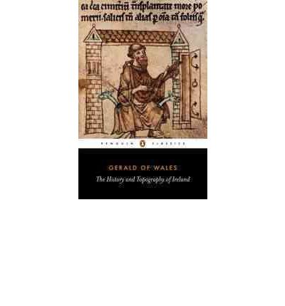 The History and Topography of Ireland - Gerald Of Wales - Books - Penguin Books Ltd - 9780140444230 - September 30, 1982
