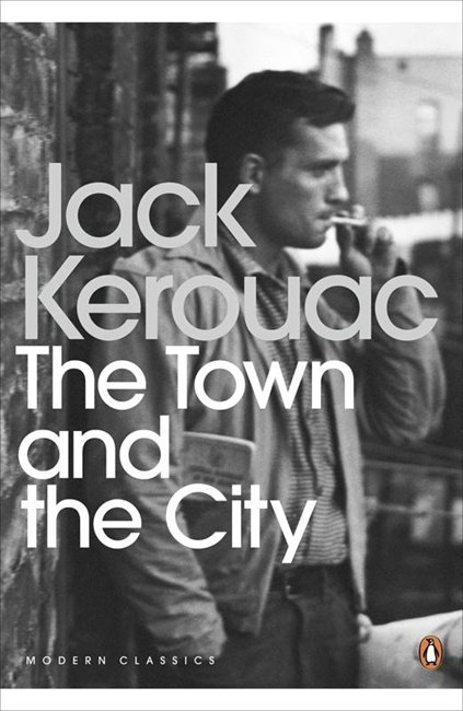 Cover for Jack Kerouac · The Town and the City - Penguin Modern Classics (Paperback Bog) (2000)