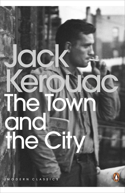 The Town and the City - Penguin Modern Classics - Jack Kerouac - Bøger - Penguin Books Ltd - 9780141182230 - 3. februar 2000