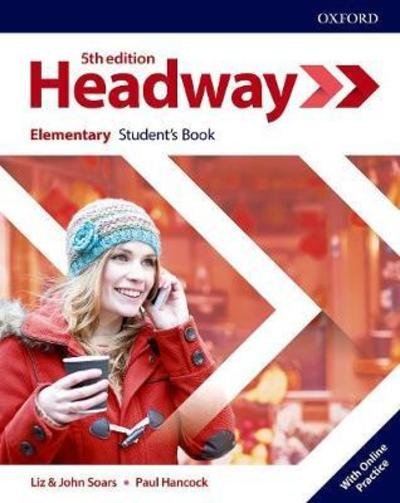 Cover for Soars · Headway: Elementary: Student's Book with Online Practice - Headway (Buch) [5 Revised edition] (2018)