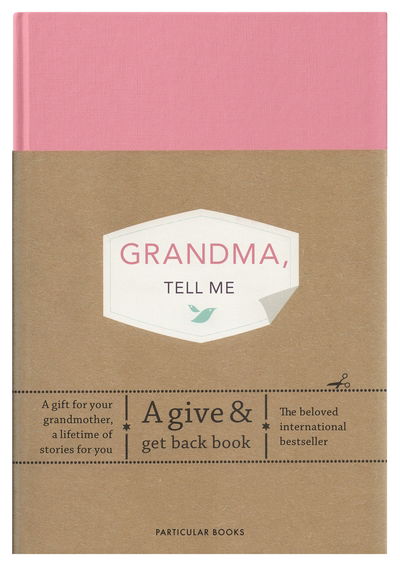 Grandma, Tell Me: A Give & Get Back Book - Elma van Vliet - Livres - Penguin Books Ltd - 9780241367230 - 3 octobre 2019