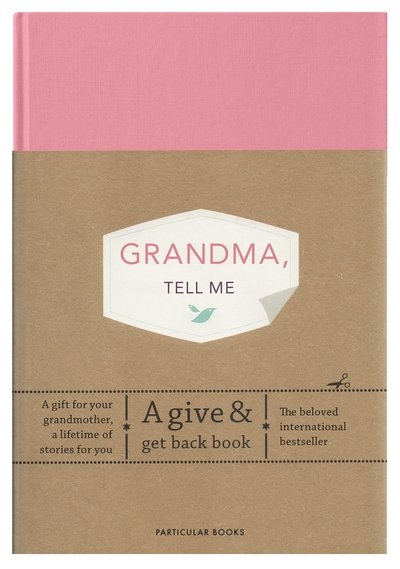 Cover for Elma van Vliet · Grandma, Tell Me: A Give &amp; Get Back Book (Hardcover Book) (2019)