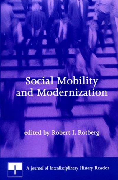 Social Mobility and Modernization - Robert I. Rotberg - Books - The MIT Press - 9780262681230 - October 10, 2000